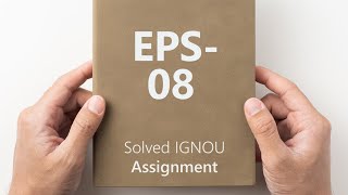 EPS08 solved assignment 202425  EPS08 solved assignment 2025  EPS08 assignment [upl. by Ardnik204]