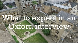 What to Expect in an Oxford Interview [upl. by Eenaj]