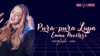 Purapura Lupa English ver  Emma Heesters  lyrics [upl. by Lanrev]