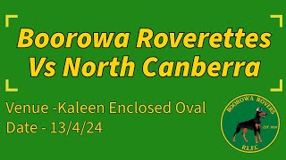 2024 Round 1  Boorowa Roverettes vs North Canberra [upl. by Zurkow]