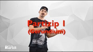 C2  Partizip 1 und Gerundium [upl. by Ahseram]