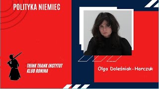 Olga DoleśniakHarczuk Polityka Niemiec [upl. by Arodoeht65]