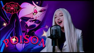 Poison HazbinHotel  Female vers J R Cover [upl. by Atinrahc]