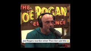 Joe Rogans reaction when Theo Von said this 😳 [upl. by Aneem]