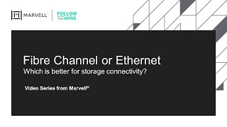 Fibre Channel or Ethernet  Marvell Technologies  QLogic  FibreChannel [upl. by Enilauqcaj]