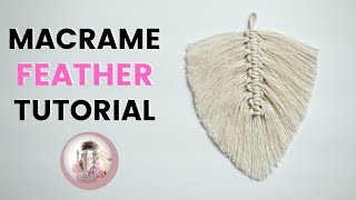 Make a macrame feather  Macrame Feather Tutorial Part 1 of 2 [upl. by Ellette]