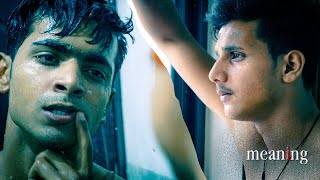 MEANING  Final Trailer of Gay Themed Hindi Short Film lgbt shortvideo [upl. by Aydan]