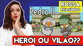 RUSSA DESCOBRINDO À HISTÓRIA DO DOM PEDRO II O Imperador do Brasil  REACT [upl. by Fairweather]