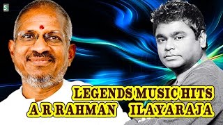 Legends Music Hits  ARRahman amp Ilayaraja Best Audio Jukebox [upl. by Damiano]