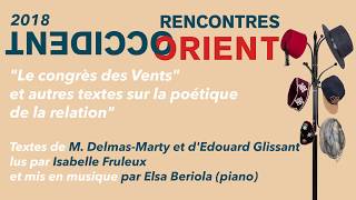 Rencontres Orient Occident 2018  LECTURE  Isabelle Fruleux  Elsa Beriola [upl. by Eizzik]