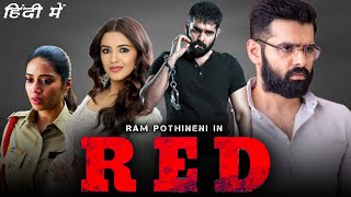 RED Hindi Dubbed Full Movie  Ram Pothineni Nivetha Pethuraj Malvika Sharma  HD Facts amp Review [upl. by Nyleuqcaj178]