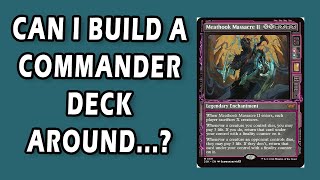 Can I Build A Commander Deck Around My Favorite Duskmourn Card [upl. by Golliner]