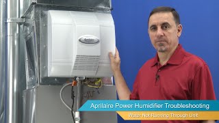 AprilAire Fan Powered Humidifier Troubleshooting  Water Not Running [upl. by Codel]