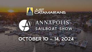 Just Catamarans 2024 Annapolis Boat Show Recap [upl. by Anilak841]