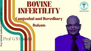 Bovine Infertility amp Congenital Defects  Causes Diagnosis amp Management by GNP Sir [upl. by Llewop]