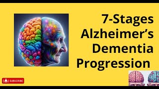 7Stages of Alzheimer’s Dementia Progression [upl. by Downes]