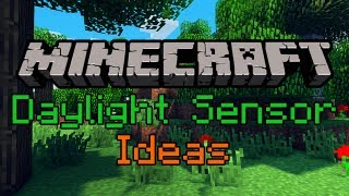 Minecraft Daylight Sensor Ideas [upl. by Othilie]