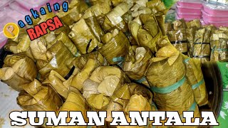 SUMAN ANTALA  SUMAN MALAGKIT  Pagkaing Rapsa [upl. by Zebulen130]