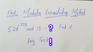 Easy Compute 528338 mod 13 Using Fast modular exponentiation method [upl. by Sheedy386]