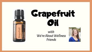 How to use Grapefruit Essential Oil [upl. by Ardied800]