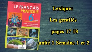 Lexique Les gentilés français pratique 6 année primaire pages 17 18 unité 1 Semaine 1 et 2 [upl. by Adolphe]