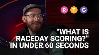 What is RaceDay Scoring in under 60 seconds [upl. by Irita861]