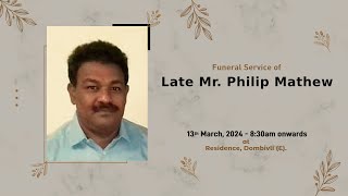 Late Mr Philip Mathew Funeral Service  Live Stream [upl. by Cochrane]