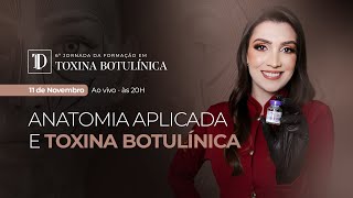 Anatomia Aplicada E Toxina Botulínica  11 de Novembro  Às 20h  Ative as Notificações🔔 [upl. by Rickert717]