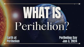 Earths Perihelion explained in 30 Sec  Perihelion Day 2024 [upl. by Wyne]