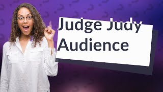 Does the audience in Judge Judy get paid [upl. by Inalaeham]