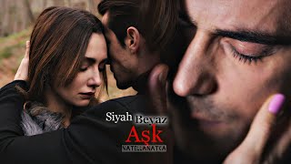 Ferhat Asli Моя Любовь Самая Чистая Siyah Beyaz Aşk [upl. by Callie]