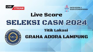 LIVESCORE SELKOM PPPK TAHUN 2024 TILOK GRAHA ADORA LAMPUNG  07122024  SESI 1 [upl. by Rennie]