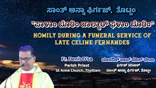 Funeral Homily  Fr Denis D Sa  StAnne Church  Thottam  Late Mrs Celine Fernandes [upl. by Nariko]