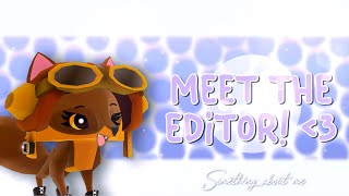 Animal Jam Meet the Editor [upl. by Yelnik69]