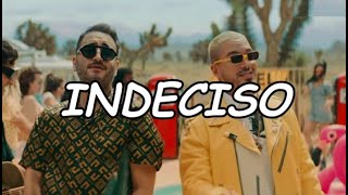 Reik J Balvin  Indeciso Official Video Lyric ft Lalo Ebratt [upl. by Nylyak]