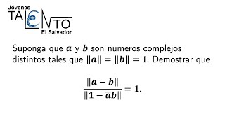 Sobre la norma de números complejos  Jovenes Talento El Salvador [upl. by Refinnaj]