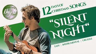 quotSilent Nightquot  12 Days of Christmas Songs on Baritone Ukulele [upl. by Augustine]