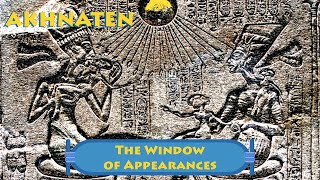 Akhnaten  The Window of Appearances [upl. by Reagen]