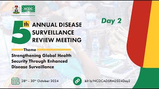 5th Annual Disease Surveillance Review Meeting 2024  Day 2 [upl. by Vareck]