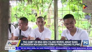 Paggamit og mga Gen Z slang words angay bang ikonsidera nga bagong form sa pinulungang Filipino [upl. by Marjie]