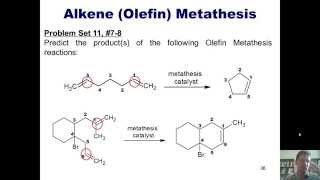 Chapter 11 – Organometallics Part 5 of 5 Olefin Metathesis [upl. by Nwatna]