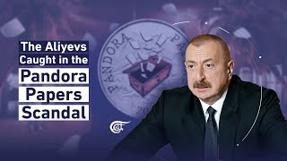 Azerbaijan’s Ruling Aliyev Family Exposed in the Pandora Papers Scandal [upl. by Bach]