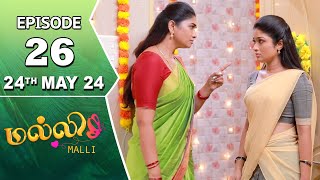 Malli Serial  Episode 26  24th May 2024  Nikitha  Vijay  Saregama TV Shows Tamil [upl. by Aldora]