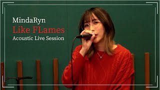 MindaRyn  Like Flames  Acoustic Live Session from 5th Single Release Live Streaming [upl. by Anella]