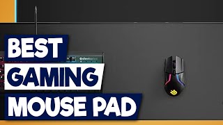 Top 5 Gaming Mouse Pads for 2024 Pro Gamer Approved [upl. by Ayotyal]