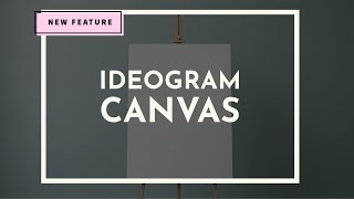 Ideogram Canvas Changes The Game [upl. by Gussman242]