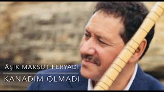 Aşık Maksut Feryadi  Kanadım Olmadı OfficialAudio [upl. by Ahsenev655]