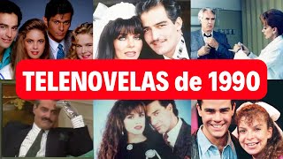 Todas las TELENOVELAS de TELEVISA 1990 [upl. by Essiralc]