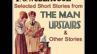 Selected Short Stories by P G WODEHOUSE  FULL Audiobook  Subtitles  English Short Stories [upl. by Lyrehc]