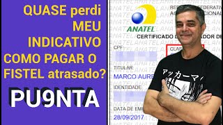 Como gerar o BOLETO da taxa FISTEL ATRASADA do indicativo Radioamador e PX [upl. by Hadrian]